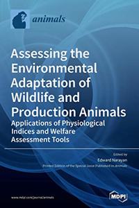 Assessing the Environmental Adaptation of Wildlife and Production Animals