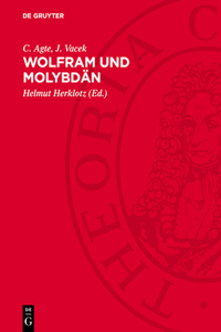 Wolfram Und Molybdän