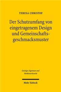 Der Schutzumfang von eingetragenem Design und Gemeinschaftsgeschmacksmuster