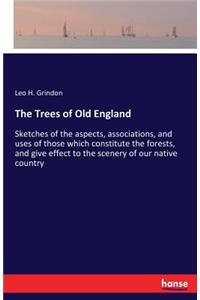 The Trees of Old England