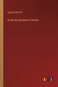 Guide des Amateurs d'Armes