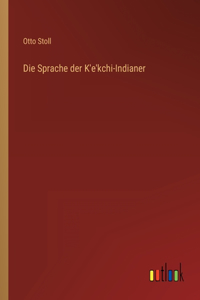 Sprache der K'e'kchi-Indianer