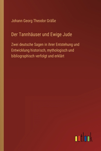 Tannhäuser und Ewige Jude