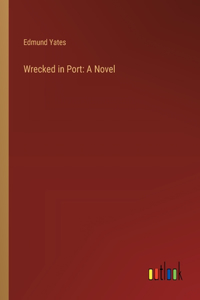 Wrecked in Port
