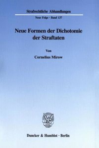 Neue Formen Der Dichotomie Der Straftaten