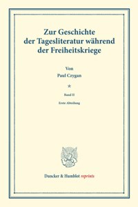 Zur Geschichte Der Tagesliteratur Wahrend Der Freiheitskriege