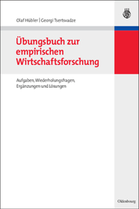 Übungsbuch Zur Empirischen Wirtschaftsforschung