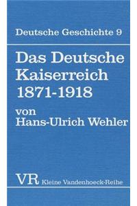 Das Deutsche Kaiserreich 1871-1918