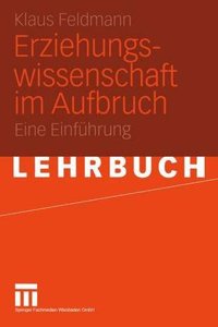 Erziehungswissenschaft im Aufbruch