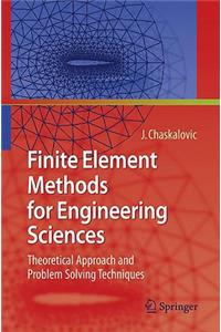 Finite Element Methods for Engineering Sciences