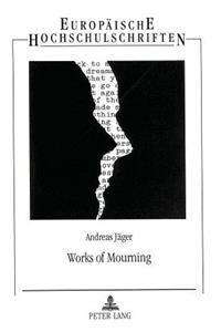 Works of Mourning