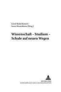 Wissenschaft - Studium - Schule auf neuen Wegen