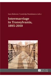 Intermarriage in Transylvania, 1895–2010
