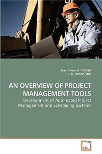 Overview of Project Management Tools