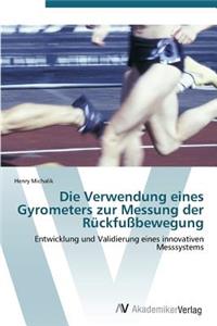 Die Verwendung eines Gyrometers zur Messung der Rückfußbewegung