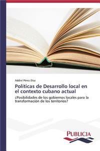 Políticas de Desarrollo local en el contexto cubano actual