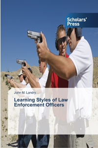 Learning Styles of Law Enforcement Officers