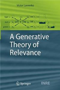 Generative Theory of Relevance