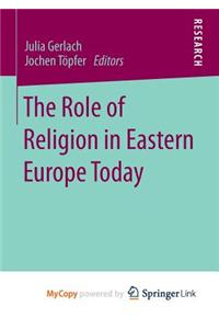 The Role of Religion in Eastern Europe Today