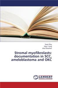 Stromal Myofibrolasts