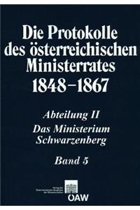 Die Protokolle Des Osterreichischen Ministerrates 1848-1867. Abteilung II