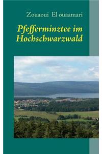 Pfefferminztee Im Hochschwarzwald