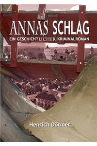 Annas Schlag