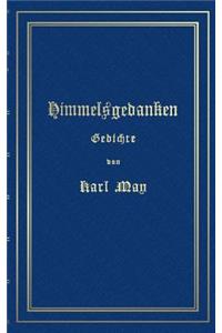 Himmelsgedanken. Gedichte von Karl May