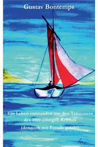 Ein Leben entstanden aus den Trümmern des 1000-jährigen Reiches