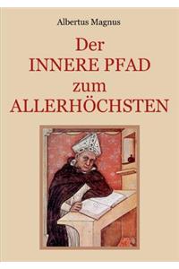 innere Pfad zum Allerhöchsten