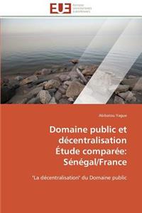 Domaine Public Et Décentralisation Étude Comparée