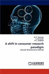 shift in consumer research paradigm