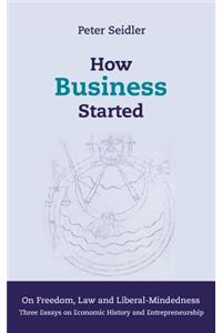 How Business Started