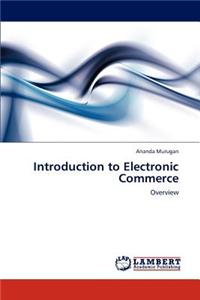 Introduction to Electronic Commerce