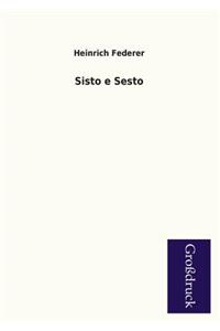 Sisto E Sesto