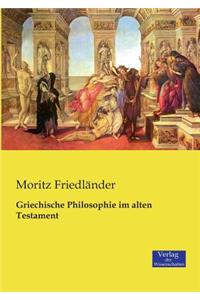 Griechische Philosophie im alten Testament