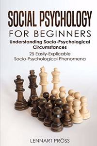 Social Psychology for Beginners