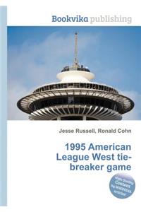 1995 American League West Tie-Breaker Game