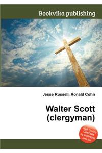 Walter Scott (Clergyman)