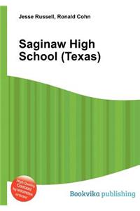 Saginaw High School (Texas)