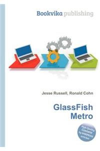 Glassfish Metro
