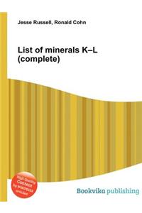 List of Minerals K-L (Complete)