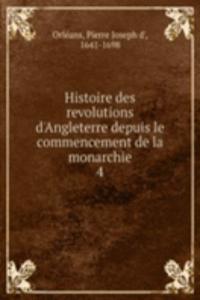 Histoire des revolutions d'Angleterre depuis le commencement de la monarchie