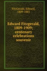 Edward Fitzgerald, 1809-1909