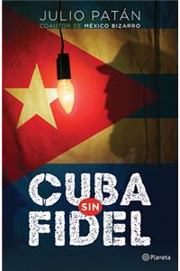 Cuba Sin Fidel