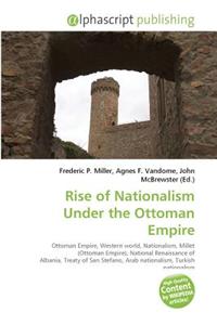 Rise of Nationalism Under the Ottoman Empire