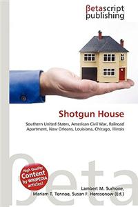 Shotgun House