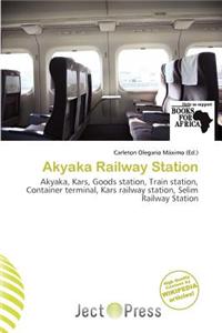 Akyaka Railway Station