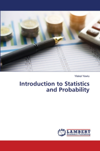 Introduction to Statistics and Probability