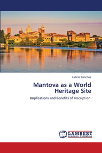 Mantova as a World Heritage Site